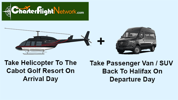 Helicopter and Van to Cabot